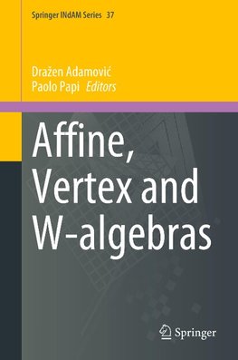 Affine, Vertex and W-algebras