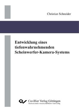 Entwicklung eines tiefenwahrnehmenden Scheinwerfer-Kamera-Systems