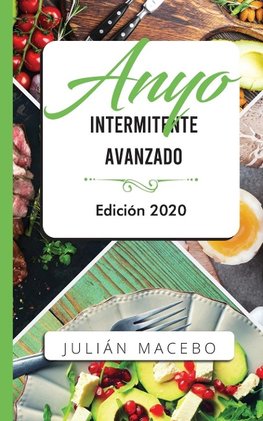 Ayuno intermitente avanzado - Edición 2020