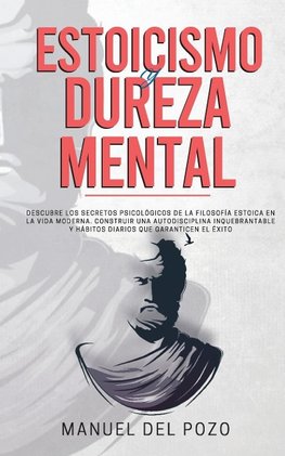 Estoicismo y dureza mental