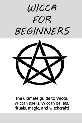 Wicca for Beginners