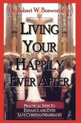 Living Your "Happily Ever After"