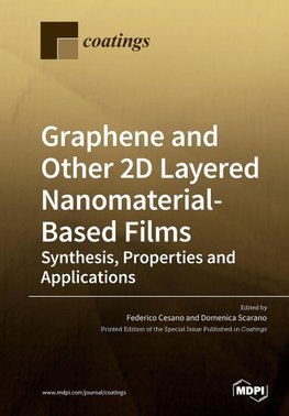 Graphene and Other 2D Layered Nanomaterial-Based Films