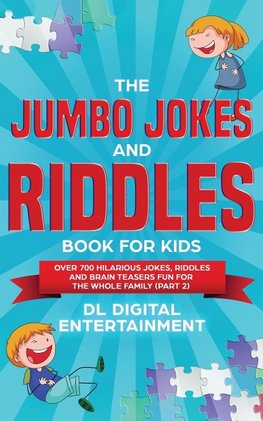 The Jumbo Jokes and Riddles Book for Kids (Part 2)