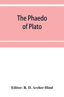 The Phaedo of Plato