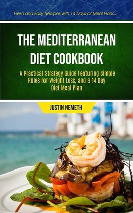 The Mediterranean Diet Cookbook