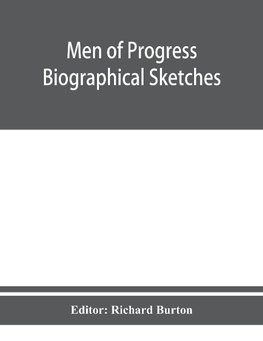 Men of progress; biographical sketches and portraits of leaders in business and professional life in and of the state of Connecticut