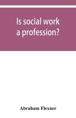 Is social work a profession?