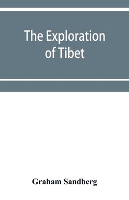 The exploration of Tibet