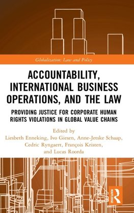 Accountability, International Business Operations and the Law