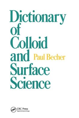 Dictionary of Colloid and Surface Science