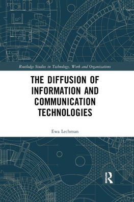 The Diffusion of Information and Communication Technologies