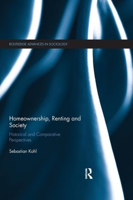 Homeownership, Renting and Society