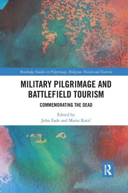 Military Pilgrimage and Battlefield Tourism