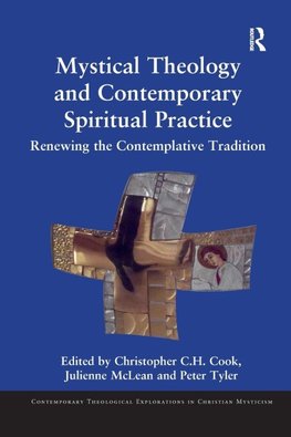 Mystical Theology and Contemporary Spiritual Practice