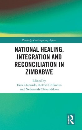 National Healing, Integration and Reconciliation in Zimbabwe