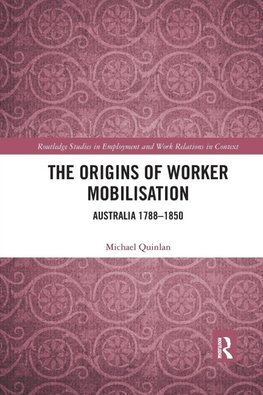 The Origins of Worker Mobilisation