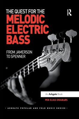 The Quest for the Melodic Electric Bass