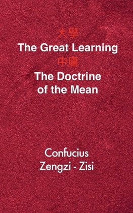 The Great Learning - The Doctrine of the Mean