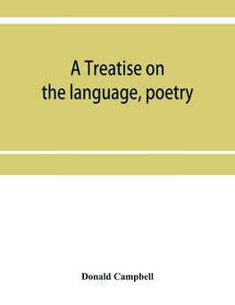 A treatise on the language, poetry, and music of the Highland clans