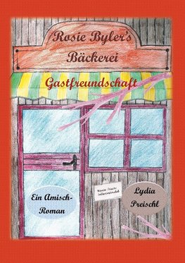 Rosie Byler's Bäckerei