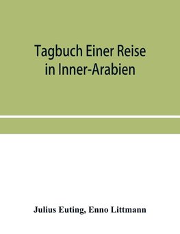 Tagbuch einer reise in Inner-Arabien