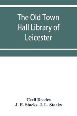 The Old Town Hall Library of Leicester