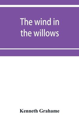 The wind in the willows