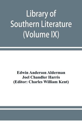 Library of southern literature (Volume IX)