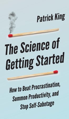 The Science of Getting Started