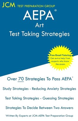 AEPA Art - Test Taking Strategies