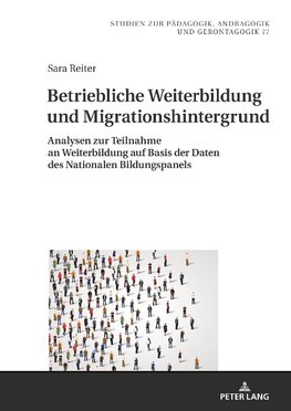 Betriebliche Weiterbildung und Migrationshintergrund