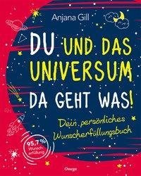 Du und das Universum - da geht was!