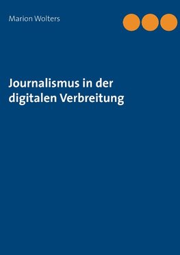 Journalismus in der digitalen Verbreitung