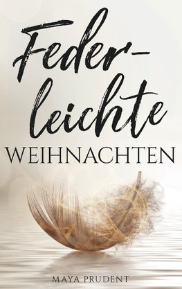 Federleichte Weihnachten