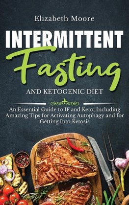 Intermittent Fasting and Ketogenic Diet