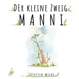 Der kleine Zweig Manni