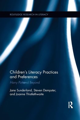 Children's Literacy Practices and Preferences