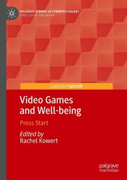 Video Games and Well-being