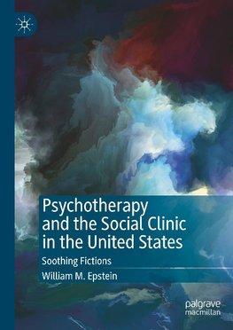 Psychotherapy and the Social Clinic in the United States