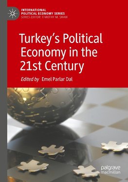 Turkey's Political Economy in the 21st Century