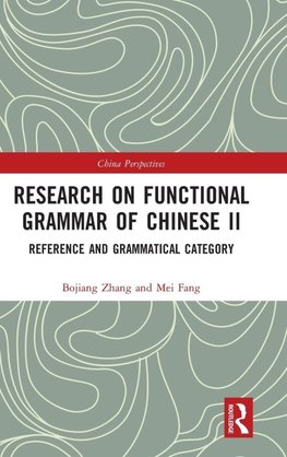 Research on Functional Grammar of Chinese II