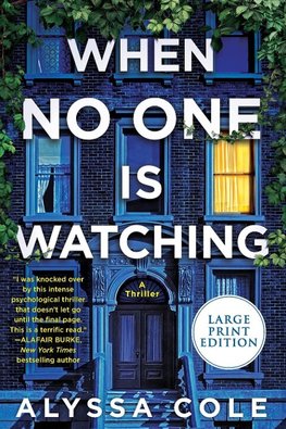 When No One Is Watching: A Thriller