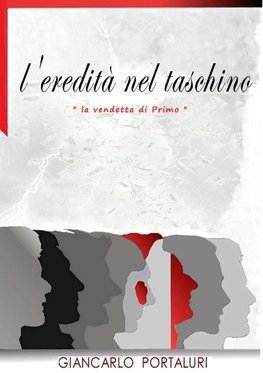 L'Eredità nel Taschino