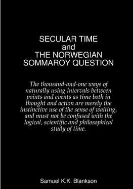 SECULAR TIME and THE NORWEGIAN SOMMAROY QUESTION