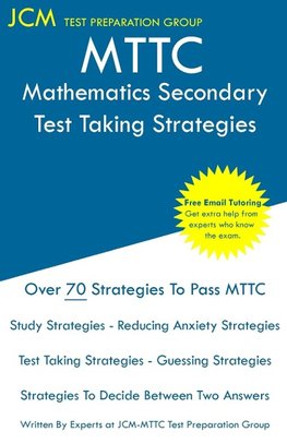 MTTC Mathematics Secondary - Test Taking Strategies