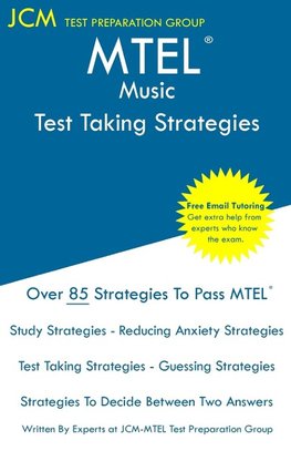 MTEL Music - Test Taking Strategies