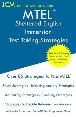 MTEL Sheltered English Immersion - Test Taking Strategies