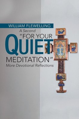 A Second "For Your Quiet Meditation"