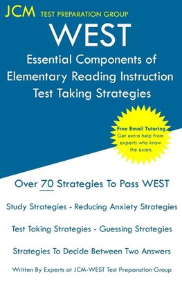 WEST Essential Components of Elementary Reading Instruction - Test Taking Strategies